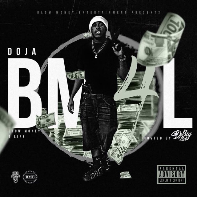 Blow Money Ent Presents: Doja Bm4L (Blow Money 4 Life) cover