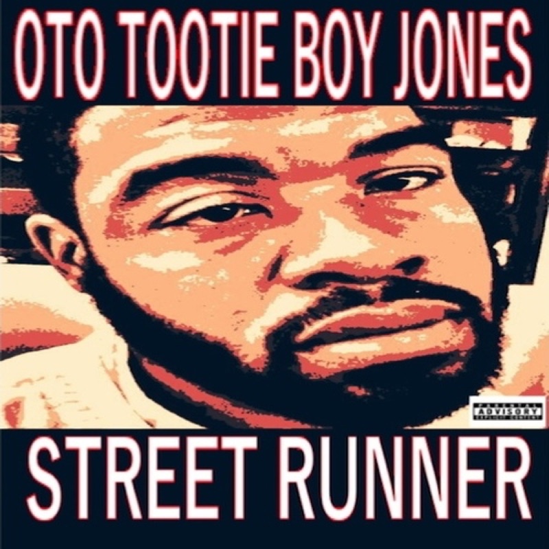 Street Runner by OTO Tootie Boy Jones cover